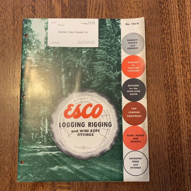 ESCO LOGGING RIGGING And wire rope fittings brochure number 185D 25.00