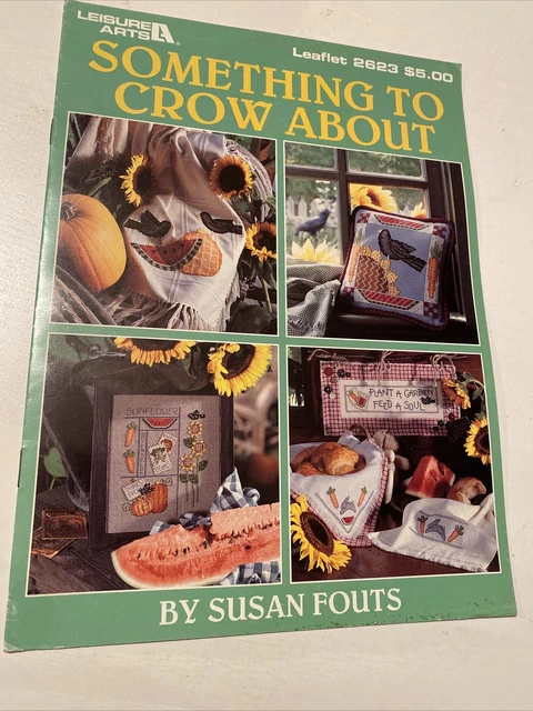 Leisure Arts Something To Crow About Cross Stitch Leaflet 2623
