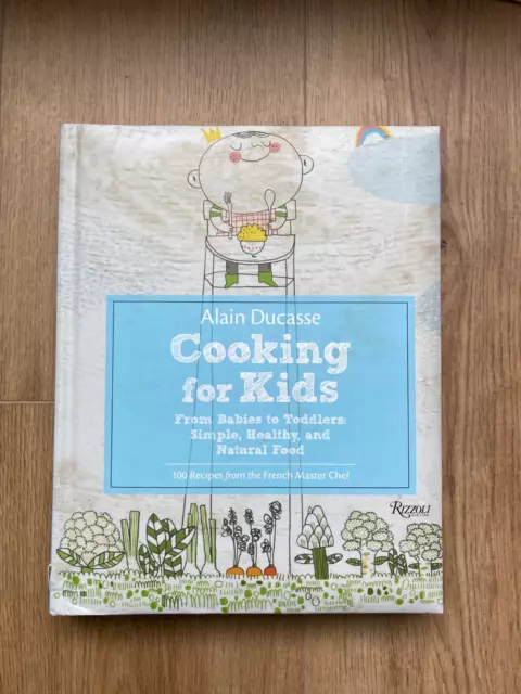 Alain Ducasse, Cooking for Kids, Hardcover, Englisch, sehr guter Zustand