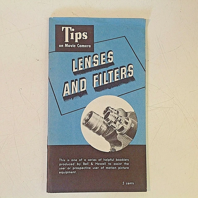 Vintage 1951 Bell Howell TIPS ON MOVIE CAMERA LENSES & FILTERS Booklet Film Co