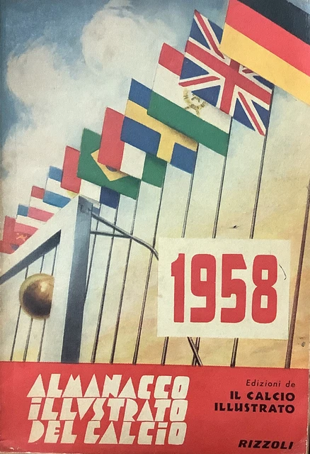ALMANACCO ILLUSTRATO DEL Calcio 1958 Rizzoli EUR 100,00 PicClick IT