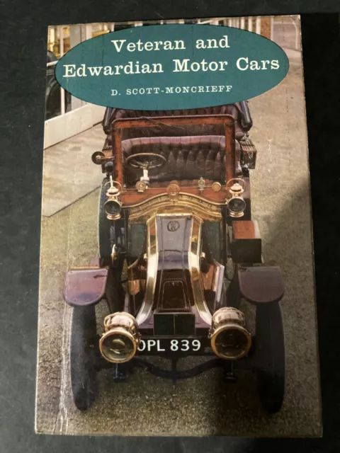 Veteran and Edwardian Motor Cars David Scott-Moncrieff PB Paperback 1961 Vintage