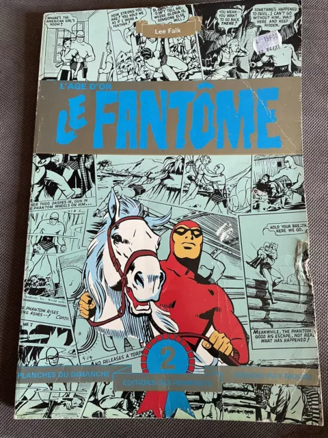 BD L’âge d’or Le fantôme N• 2 de Lee Falk Éditions Les remparts