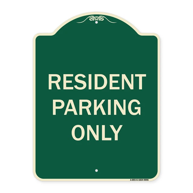 Designer Series - Resident Parking Only Heavy Gauge Aluminum Architectural Sign