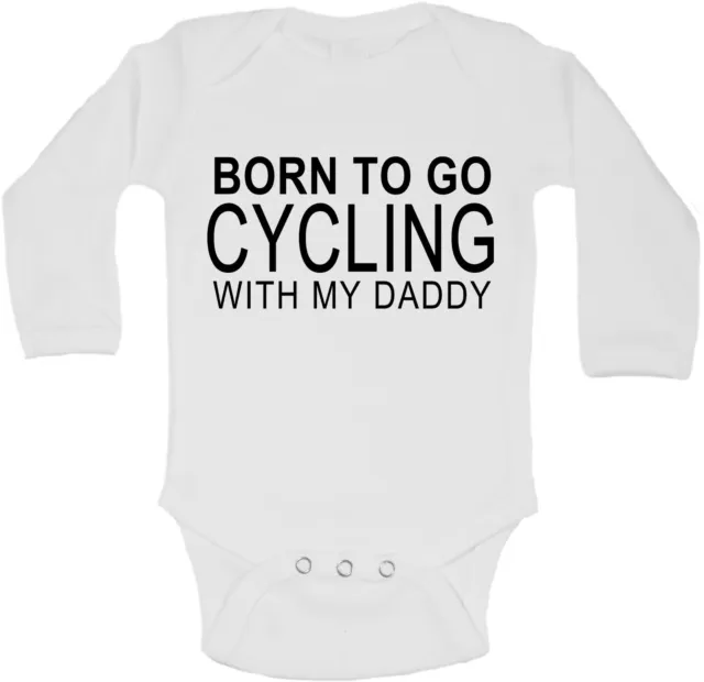 Long Sleeve Baby Vests Bodysuit Born to Go Cycling with My Daddy for Unisex Gift