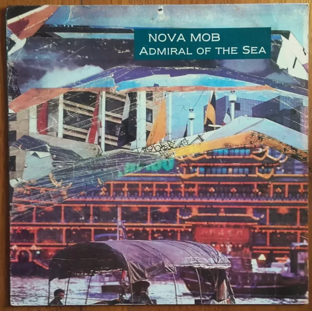 DISQUE VINYLE MAXI 45t NOVA MOB « Admiral of the sea » ALTERNATIVE ROCK U.K 1991