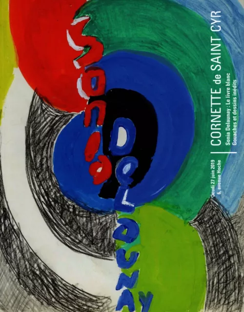 Sonia Delaunay  Gouaches & Dessins Inedits  Catalogue Vente Cornette St Cyr 2019