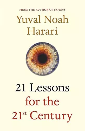 21 Lessons for the 21st Century by Harari, Yuval Noah Book The Cheap Fast Free