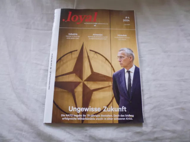 Zeitschrift loyal - Nr. 4 - 2024 - April - Ungewisse Zukunft - Bundeswehr - Bw