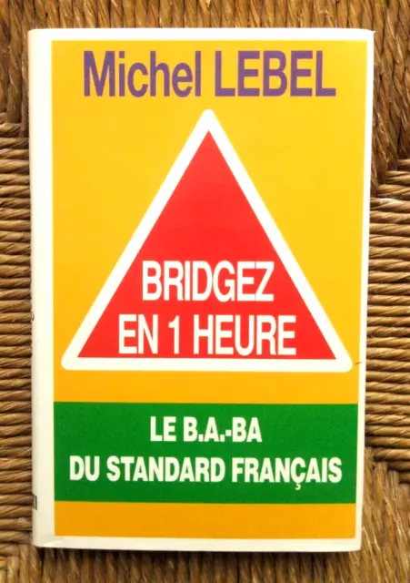 Livre Bridgez en 1 heure de Michel Lebel