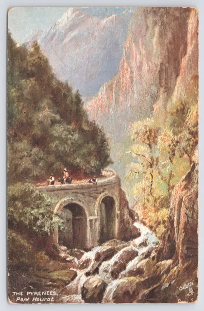 TUCK Oilette~Pont Hourat~Pyrenees France~Valley d'Ossau~c1910 Postcard