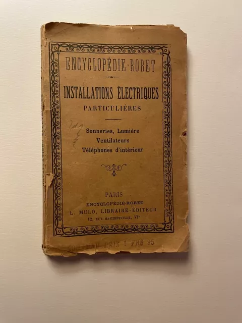 Livre ancien encyclopédie Roret 1929 installations électriques particulières