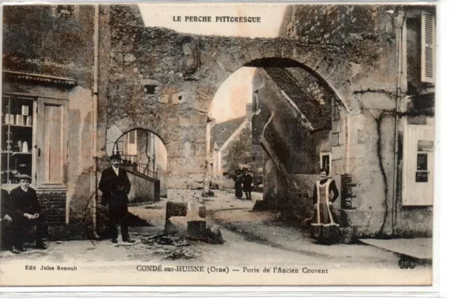 Cpa 61.Le Perche Pittoresque.Condé sur Huisne. Porte de l’ancien Couvent. Très b