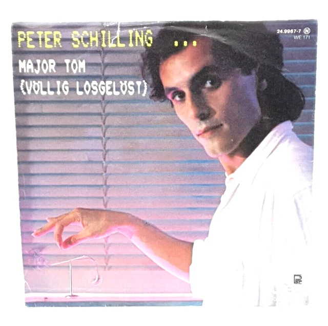 Peter Schilling Major Tom / Ich Hab' Keine Lust Record 45 giri vinile Germania