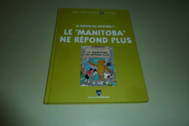 BD - LES ARCHIVES TINTIN - HERGE - le MANITOBA ne REPONDS PLUS