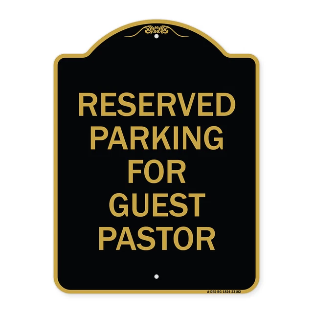 Designer Series - Reserved Parking for Guest Pastor Heavy Gauge Aluminum