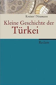 Kleine Geschichte der Türkei von Kreiser, Klaus, Neumann... | Buch | Zustand gut