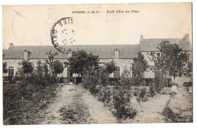 CPA 35 - PIPRIAC (Ille et Vilaine) - Ecole libre des Filles