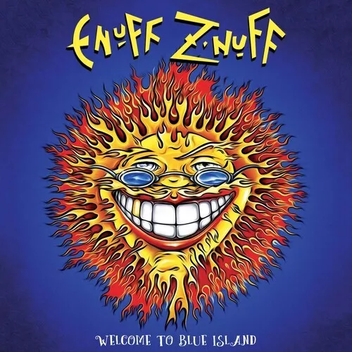 Enuff Z'nuff - Welcome To Blue Island - Blue [New Vinyl LP] Blue, Colored Vinyl,