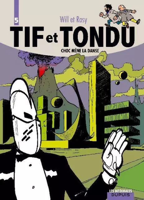 Tif et Tondu. 5. Choc mène la danse