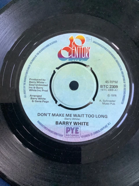 BARRY WHITE DONT MAKE ME WAIT TOO LONG 7 SINGLE VG 20 Th Century 