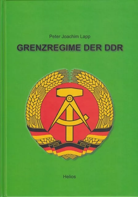 Lapp: Grenzregime der DDR NEU (Grenzsicherung, NVA, MfS, Taktik der Grenztruppen