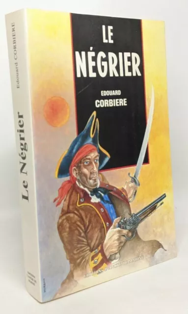 Le négrier | Corbière Edouard | Très bon état