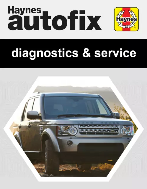 Land Rover DISCOVERY (2009 - ) Haynes Servicing & Diagnostics Manual