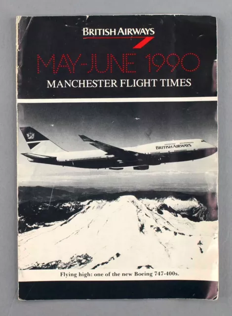British Airways Airline Timetable Manchester May - June 1990 Ba Boeing 747-400