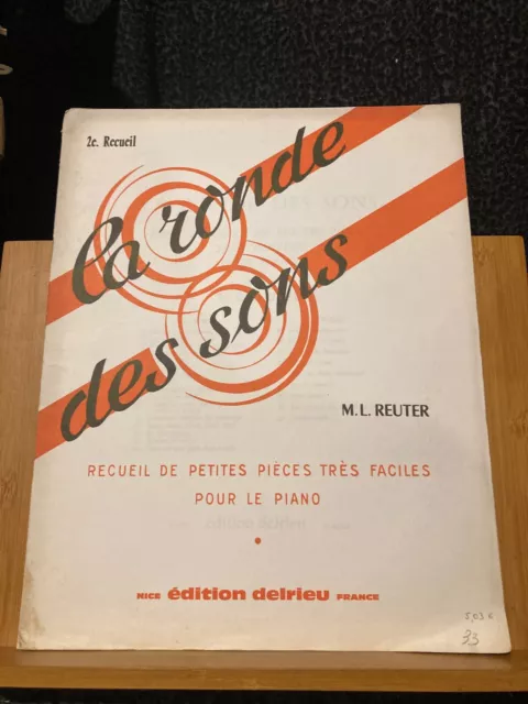 M. L. Reuter La Ronde des sons 2e recueil partition piano éditions Delrieu