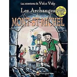 Livre Les aventures de Vick et Vicky Tome 6 - Les Archanges du Mont St-Michel -