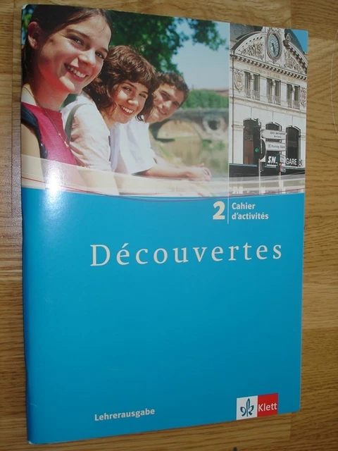 NEU DECOUVERTES 2 Lehrerausgabe Cahier d´activites Lösungen zum