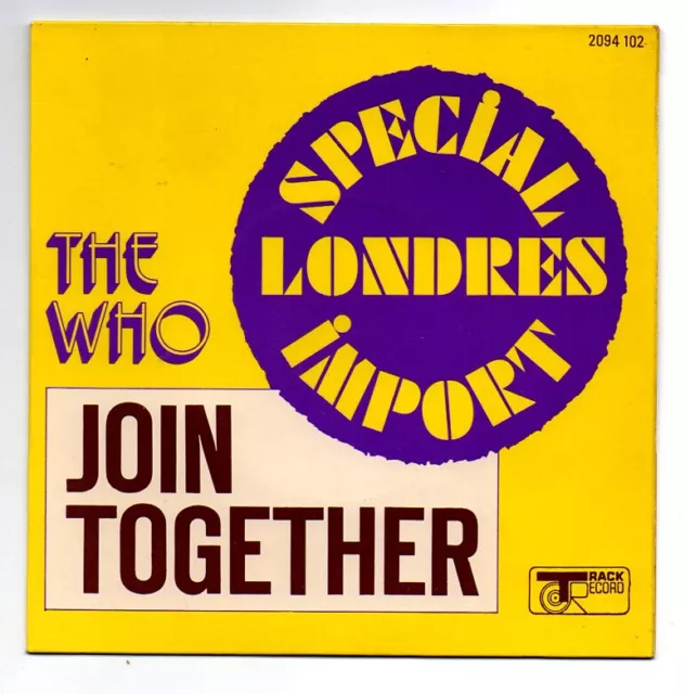 SP 45 TOURS THE WHO JOIN TOGHETHER 1972 FRANCE Track Record 2094 102