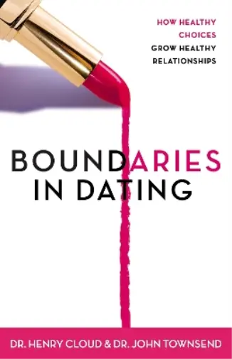 Henry Cloud John Townsend Boundaries in Dating (Poche)
