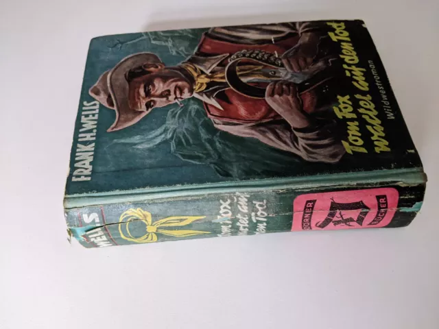 TOM FOX WARTET AUF DEN TOD * Frank H. Wells *  Western Roman * Leihbuch 1950er 2