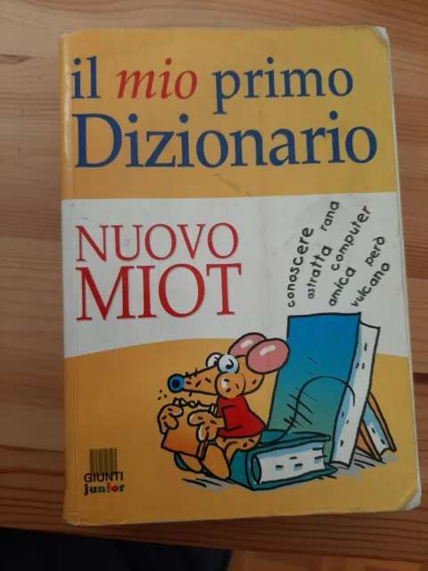 Il mio primo dizionario. MIOT - Roberto Mari - Libro - Giunti