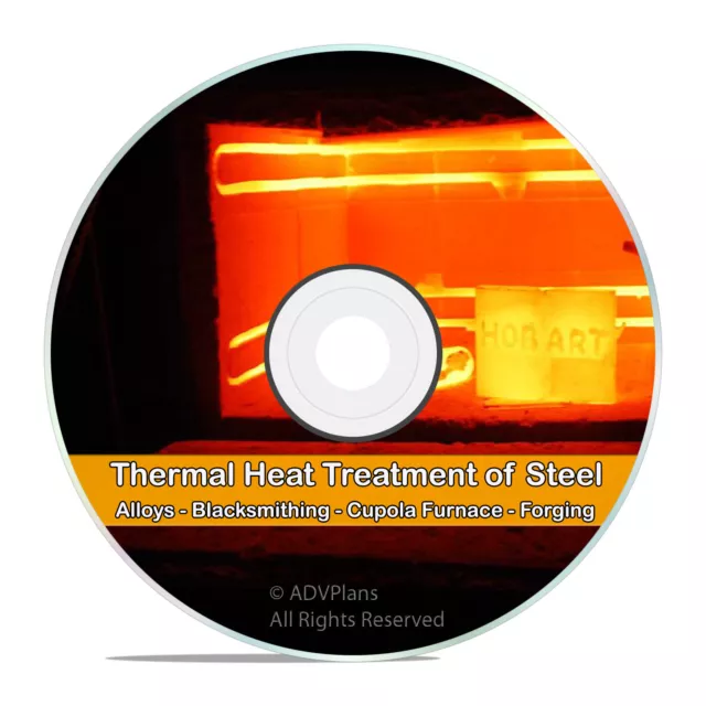 Heat Treatment of Steel Iron Blacksmith Alloys Cupola & Blast Furnace CD DVD V69