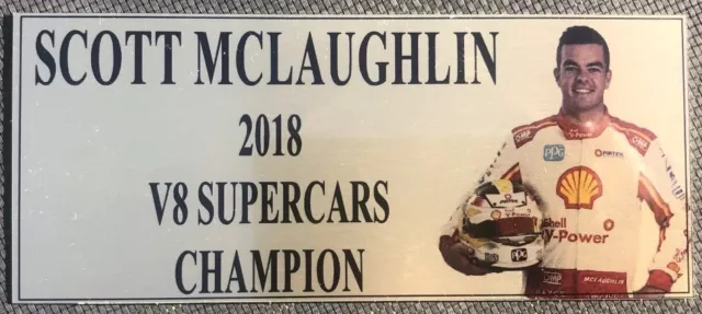 Scott McLaughlin Champion Sublimation Plaque