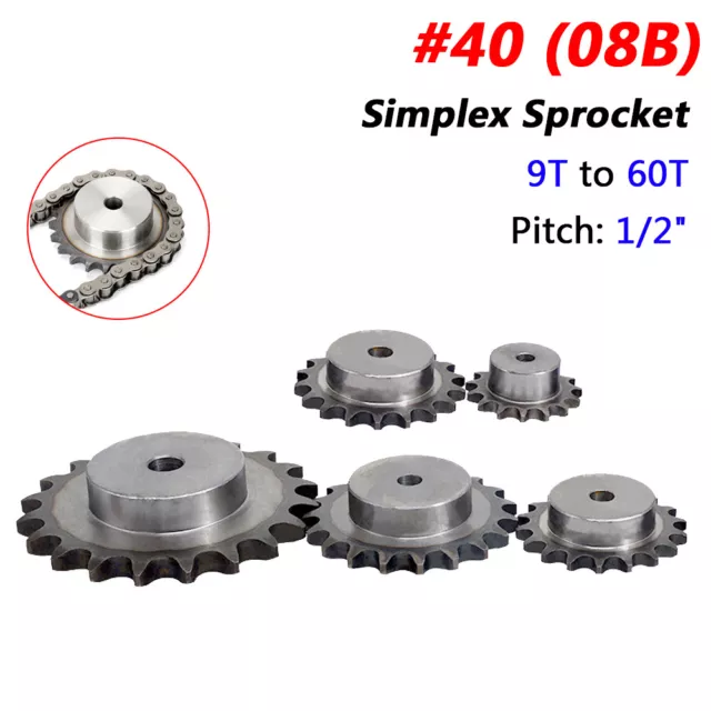 Simplex Sprocket Wheel for #40 ( 08B ) Roller Chain, 9T to 60T, Pitch 1/2” inch