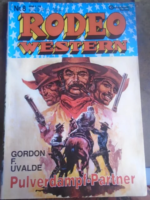 Rodeo Western - Band 8 - Pulverdampf - Partner von Zauberkreis Verlag