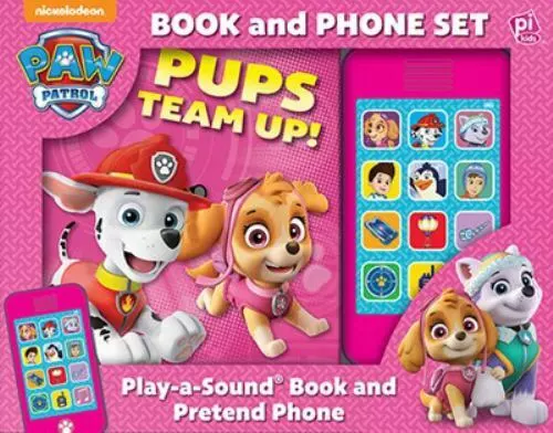 Nickelodeon Paw Patrol: Pups Team Up! Book and Pretend Phone Sound Book Set:...