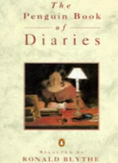 The Penguin Book of Diaries-Ronald Blythe [Selected by]