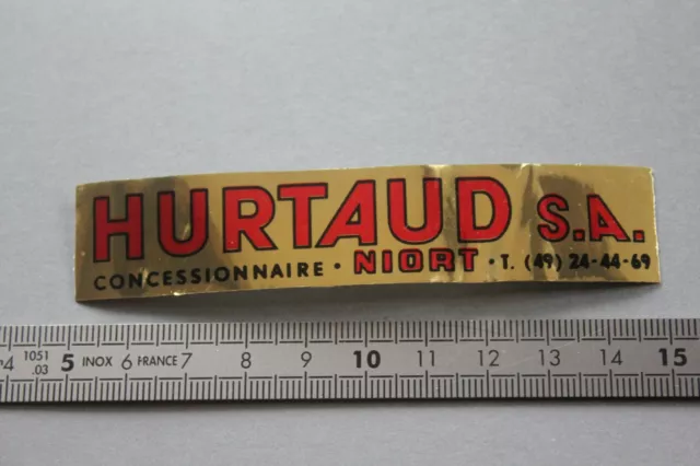 LM Ancien autocollant HURTAUD SA Concessionnaire Niort