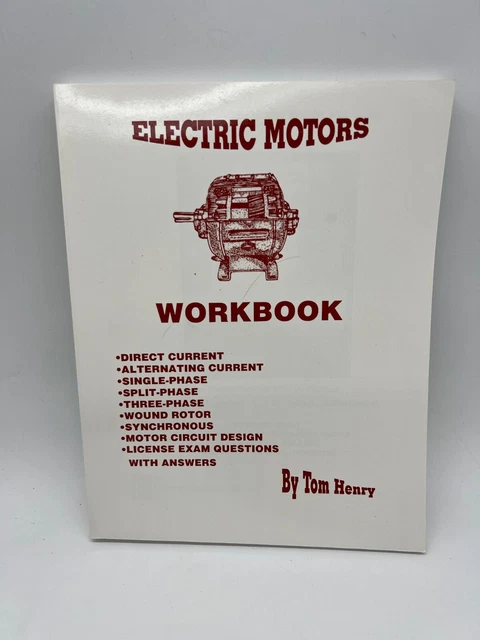 Electric Motors Workbook by Tom Henry (2003)