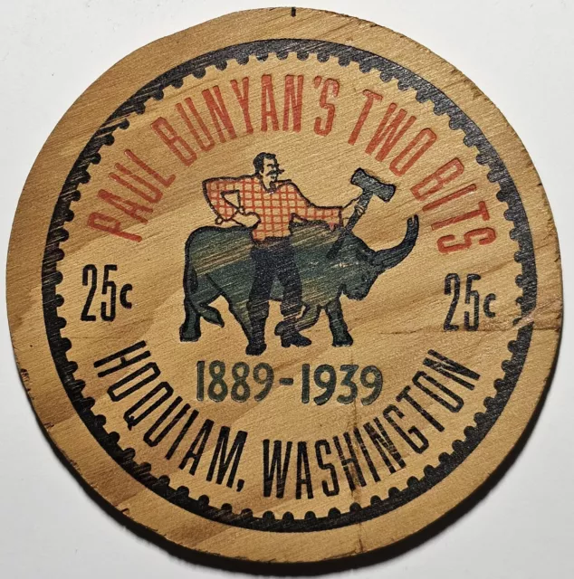 Hoquiam Washington Trade Token, Paul Bunyan's Two Bits, Good For 25¢ In Trade