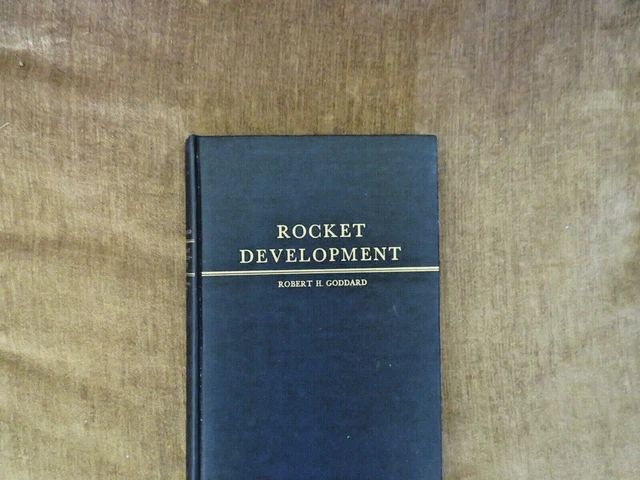 RARE ROCKET DEVELOPMENT by ROBERT H. GODDARD (1948 First Edition ...