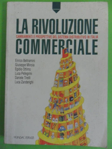 rivoluzione commerciale cambiamenti e prospettive sistema distributivo Italia aa