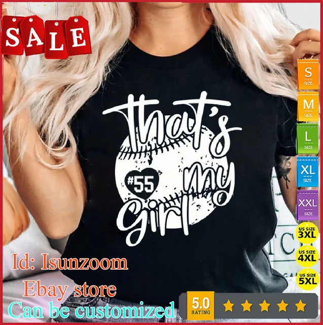 Custom Softball Shirt for Softball Mom, That's My Girl Personalize Softball Mom