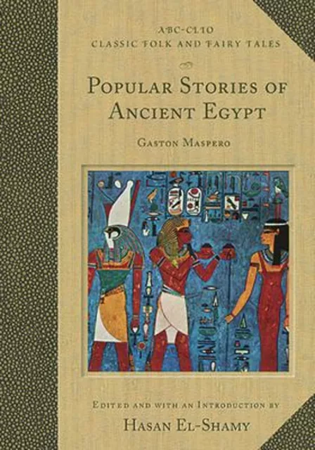 Popular Stories of Ancient Egypt Reinforced Library Binding