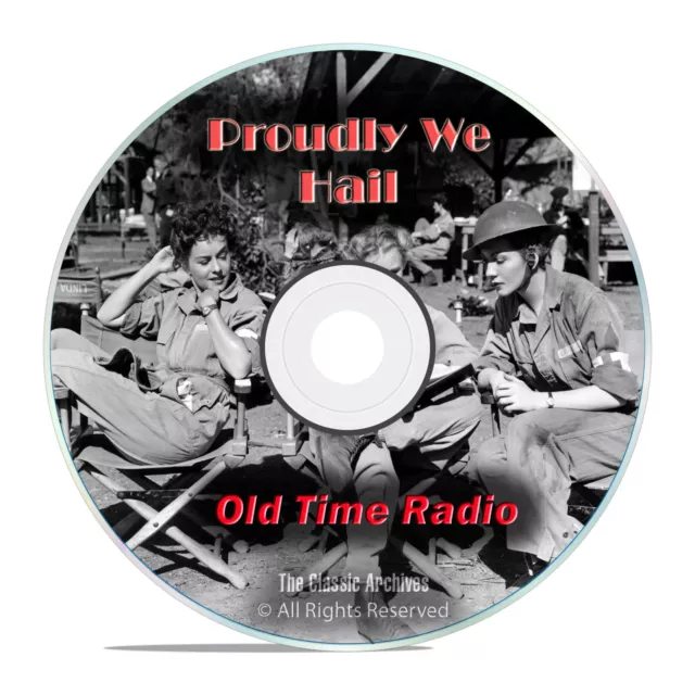 Proudly We Hail, 929 Old Time Radio Shows WWII Army World War mp3 DVD G63